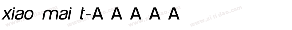 xiao mai t字体转换